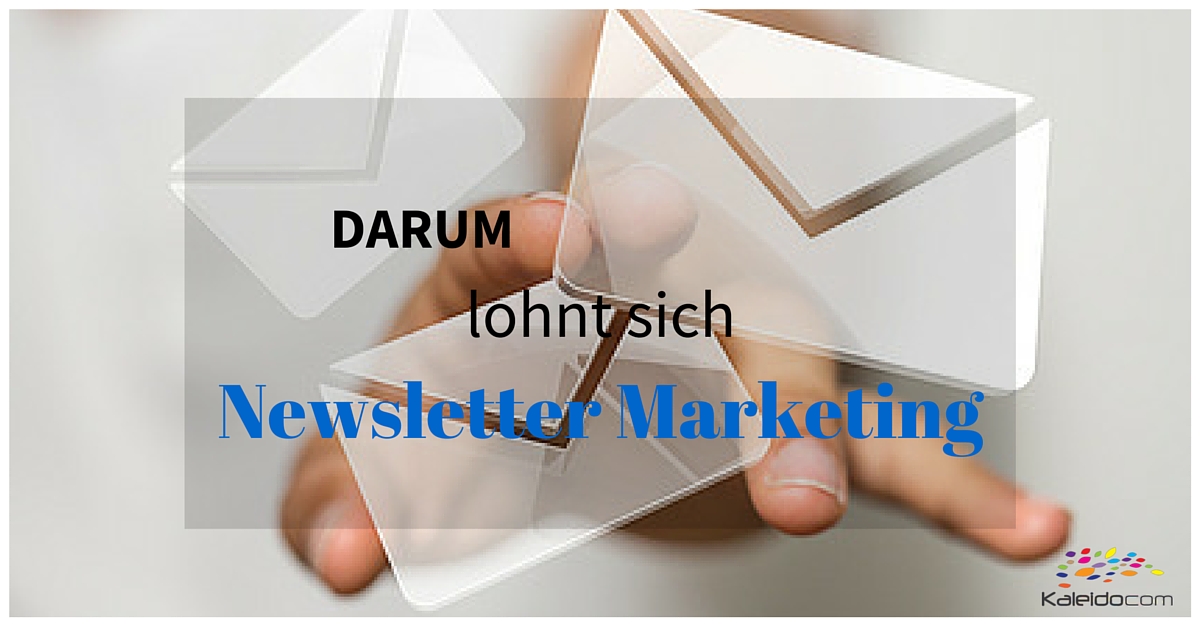 Darum lohnt sich Newsletter Marketing