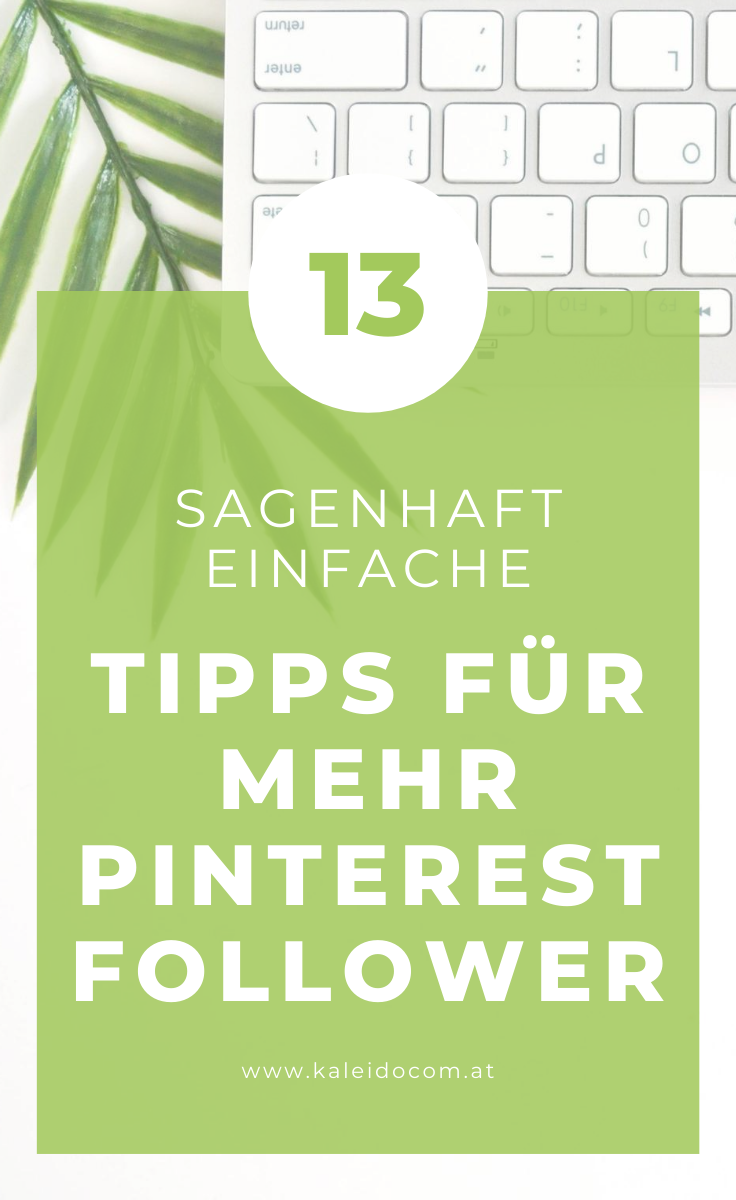 13 Tipps für mehr Pinterest Follower 3