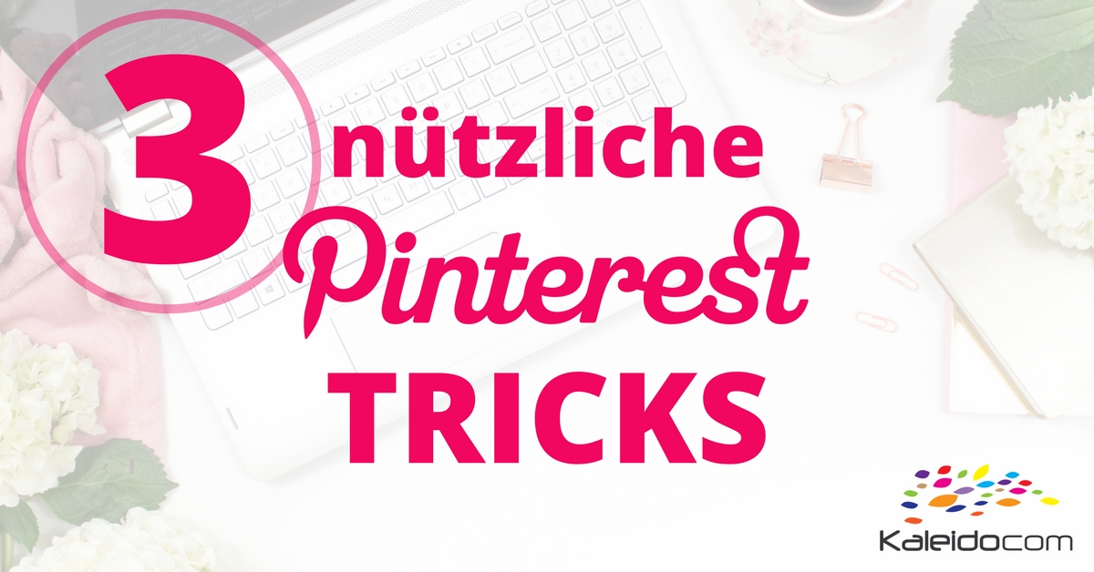 3 nützliche Tricks für Pinterest 1
