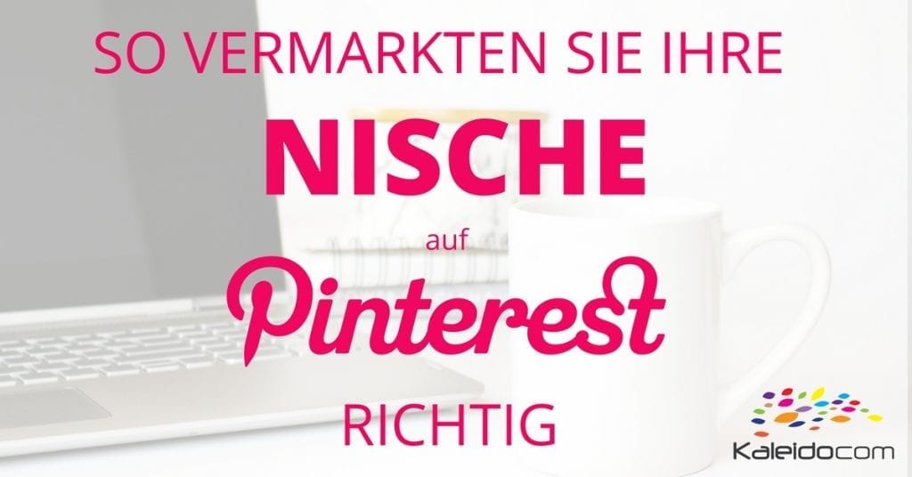 Nischenmarketing auf Pinterest 1