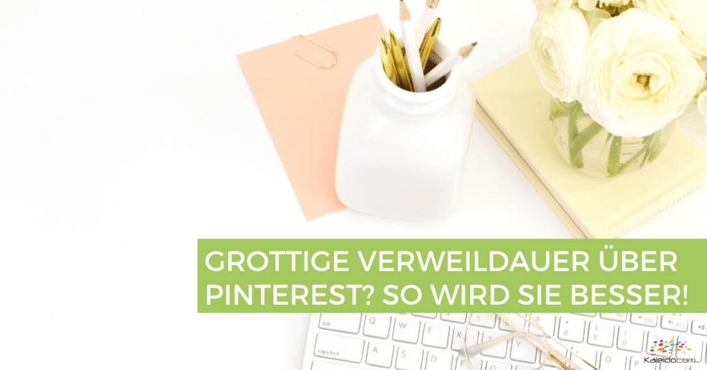 Verweildauer über Pinterest verbessern 1