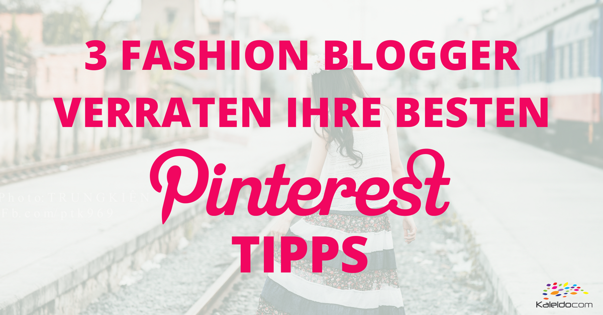 Fashion Blogger Tipps Pinterest