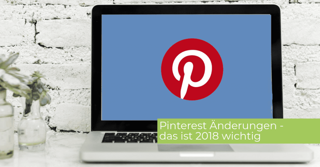Pinterest Änderungen 2018 1