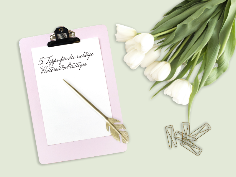 5 Tipps für die richtige Pinterest Strategie