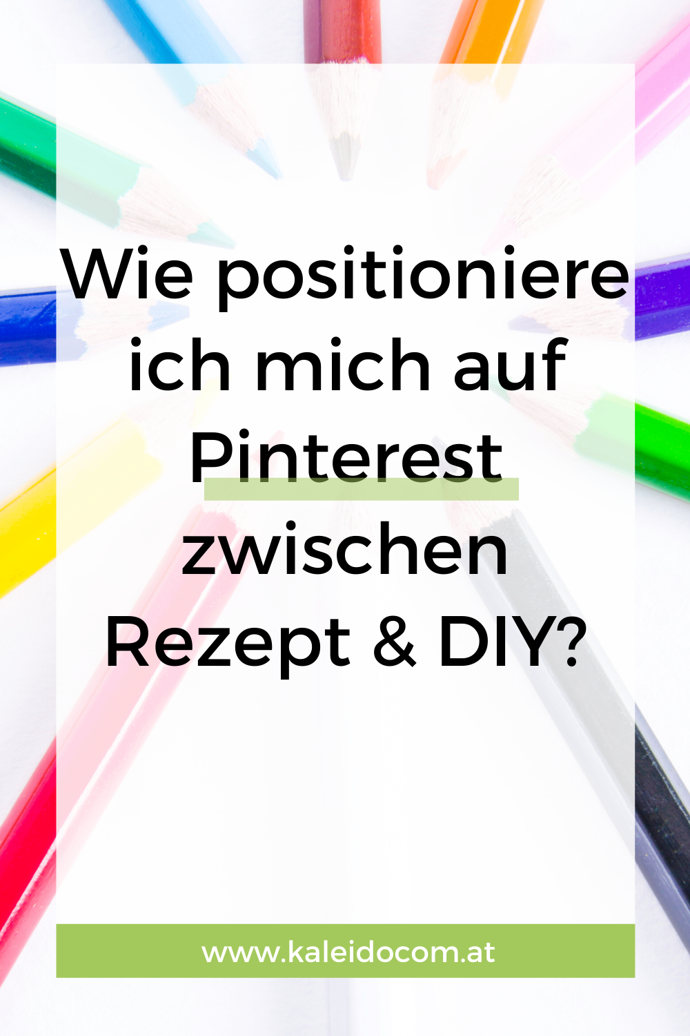 Wie positioniere ich mich auf Pinterest? 7