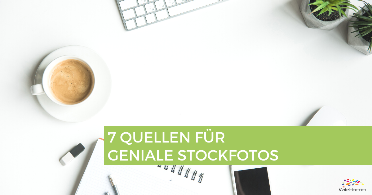 7 Quellen für geniale Stockfotos 1