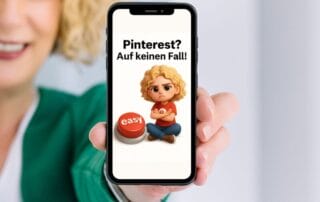 Warum du Pinterest auf keinen Fall für dein Business verwenden solltest 1 Eine Person hält ein Smartphone in der Hand, auf dem die Karikatur eines stirnrunzelnden Lockenkopfes zu sehen ist, der im Schneidersitz neben einem "easy"-Button sitzt. Auf keinen Fall!" darüber.