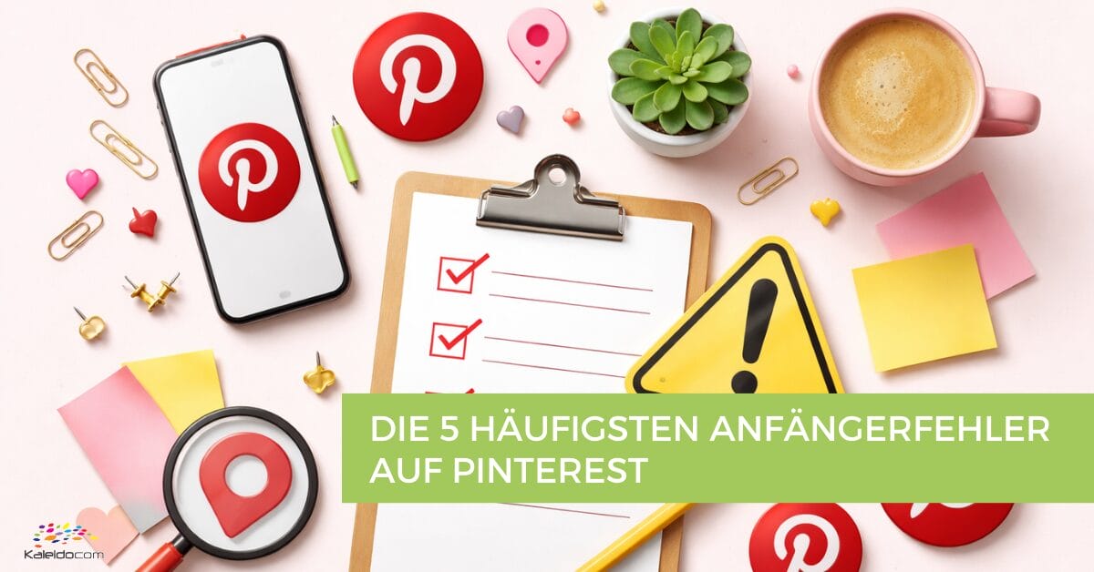 Die 5 häufigsten Anfängerfehler auf Pinterest 4 Ein Schreibtisch mit einem Klemmbrett, einem Telefon und Pins mit dem Pinterest-Logo ist umgeben von Büroartikeln, einer Pflanze und Kaffee. Der deutsche Text lautet: "DIE 5 HÄUFIGSTEN ANFÄNGERFEHLER AUF PINTEREST", wobei die wichtigsten Anfängerfehler der Nutzer hervorgehoben werden.