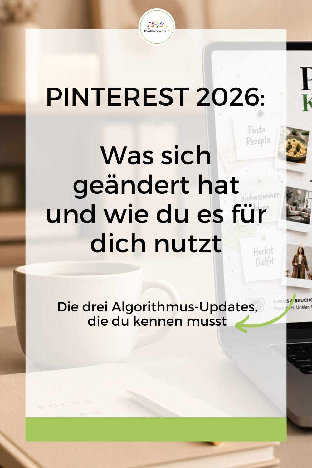 Pinterest 2026: Was sich geändert hat und wie du es für dich nutzt 7 Ein Laptop auf einem Schreibtisch zeigt ein Pinterest-Board. Der Text auf Deutsch lautet: "PINTEREST 2026: Was sich geändert hat und wie du die neuen Algorithmus-Updates für dich nutzt. Die drei Algorithmus-Änderungen, die du kennen musst.